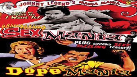 Johnny Legend's Mania Mania -sex Mania/dope Mania (1987)