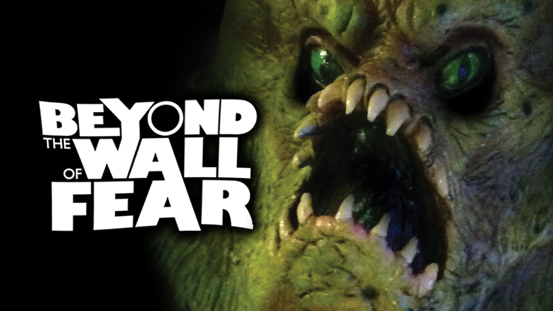 Beyond the Wall of Fear (2016)