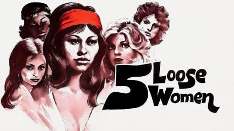 Five Loose Women (1974)