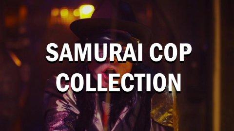 Samurai Cop Collection