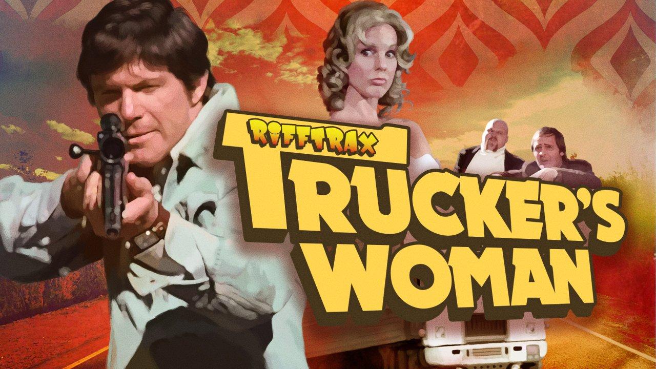 RiffTrax: Trucker's Woman (2018)